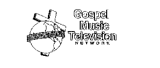 GOSPEL MUSIC TELEVISION NETWORK