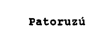 PATORUZU