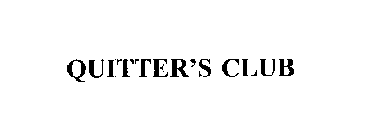 QUITTER'S CLUB