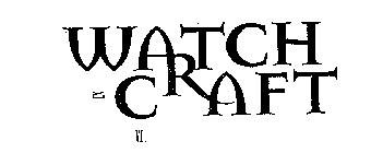 WATCHCRAFT