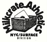 MILKCRATE.ATHLETICS NYC/SURFACE DIVISION