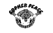 GOPHER PEACE AND THE PEACE RANGERS PEACE RANGERS