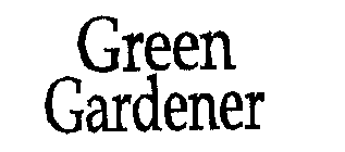 GREEN GARDENER