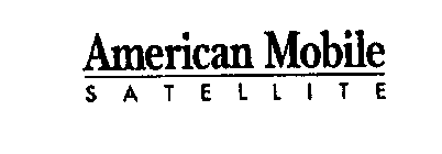 AMERICAN MOBILE SATELLITE