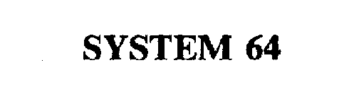 SYSTEM 64