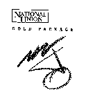 NATIONAL UNION GOLD PACKAGE