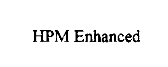 HPM ENHANCED