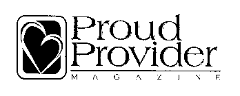 PROUD PROVIDER MAGAZINE