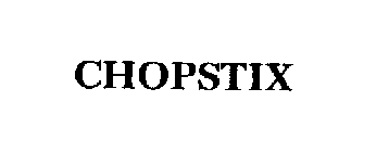 CHOPSTIX