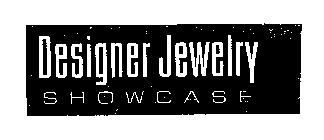 DESIGNER JEWELRY SHOWCASE