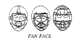 FAN FACE