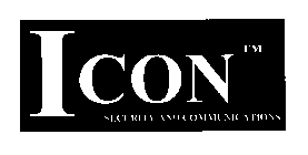 ICON SECURITY AND COMMUNICATIONS