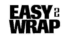 EASY 2 WRAP
