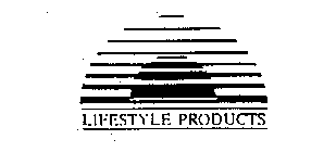 LIFESTYLE PRODUCTS