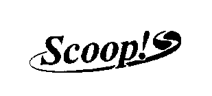 SCOOP!