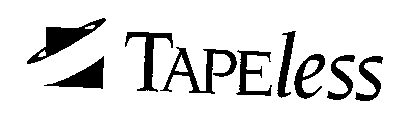 TAPELESS