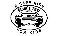 A SAFE RIDE FOR KIDS MOM'S TAXI MOM MOMSTAXI