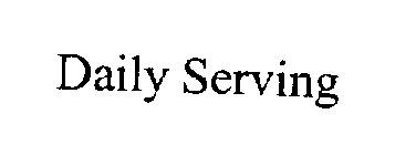 DAILY SERVING