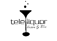 TELELIQUOR CHEERS BY WIRE