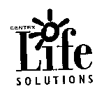 CENTEX LIFE SOLUTIONS