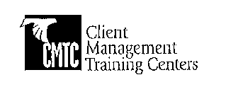 CMTC CLIENT MANAGEMENT TRAINING CENTERS