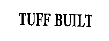 TUFF BUILT
