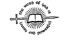THE WORD OF GOD IS LIVING AND POWERFUL