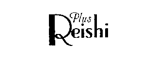 PLUS REISHI