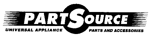 PARTSOURCE UNIVERSAL APPLIANCE PARTS AND ACCESSORIES