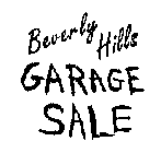 BEVERLY HILLS GARAGE SALE