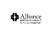 ALLIANCE MORTGAGE COMPANY YOUR PARTNER IN MORTGAGE FINANCE
