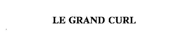 LE GRAND CURL