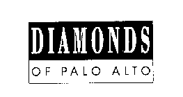 DIAMONDS OF PALO ALTO