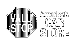 VALU STOP AMERICA'S CAR STORE