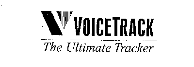 V VOICE TRACK THE ULTIMATE TRACKER