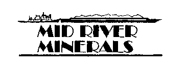 MID RIVER MINERALS