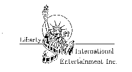 LIBERTY INTERNATIONAL ENTERTAINMENT INC.