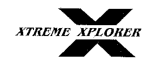 X XTREME XPLORER