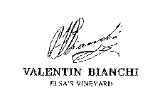 VALENTIN BIANCHI ELSA'S VINEYARD