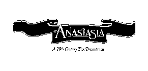ANASTASIA A 20TH CENTURY FOX PRESENTATION