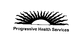 PROGRESSIVE HEALTH SERVICES