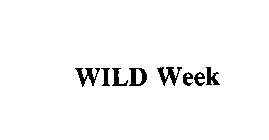 WILDWEEK