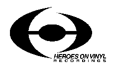HEROES ON VINYL RECORDINGS