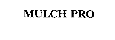 MULCH PRO