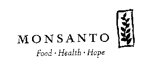MONSANTO FOOD HEALTH HOPE