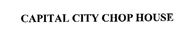 CAPITAL CITY CHOP HOUSE