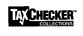 TAX CHECKER COLLECTIONS