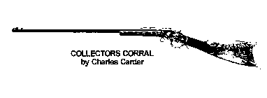 THE COLLECTORS CORRAL BY CHARLES CARDER