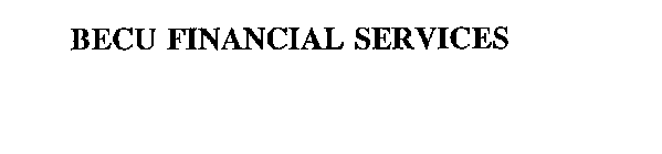 BECU FINANCIAL SERVICES