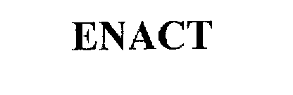 ENACT